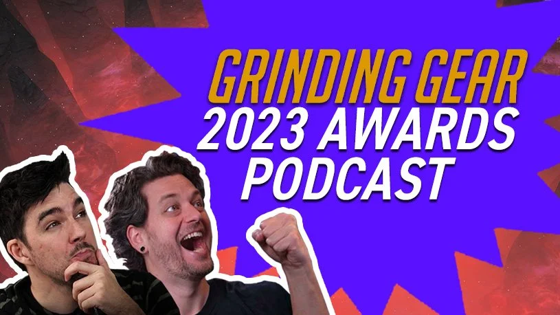 The Grindys 2023 | The Grinding Gear Podcast #69