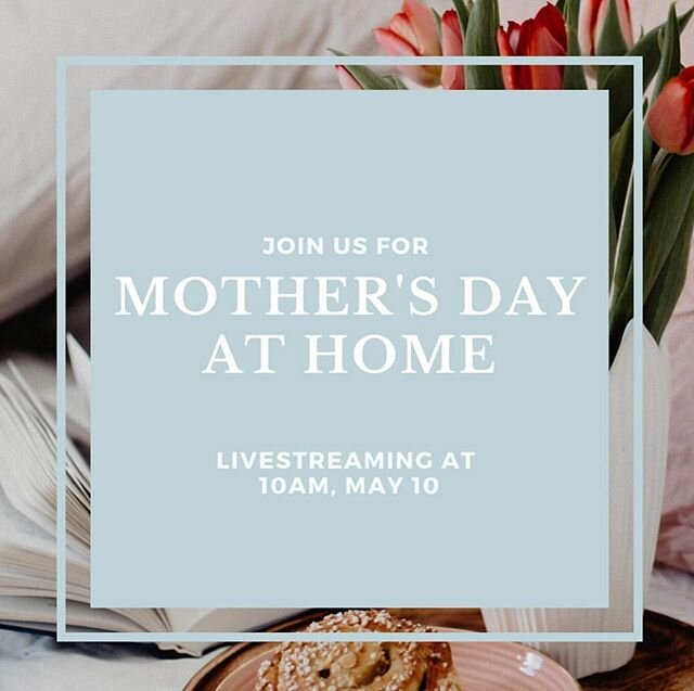 It&rsquo;s Mother&rsquo;s Day! We hope you all join us today for a great Sunday service at 10am. Tell your mom or a mom you know about it. Join the chat lobby at 9:45 and give a shout out to some of the moms online too. God bless and happy Mother&rsq