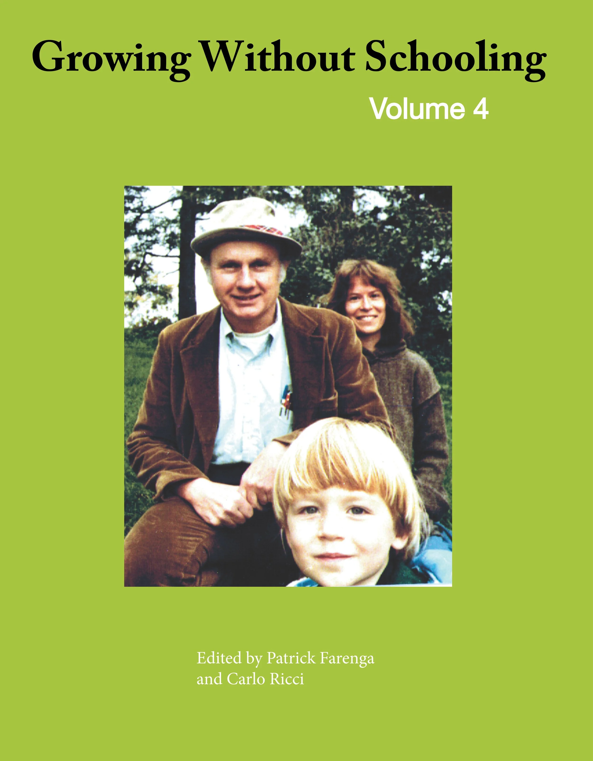 Growing Without Schooling Volume 4 , 1984–1986