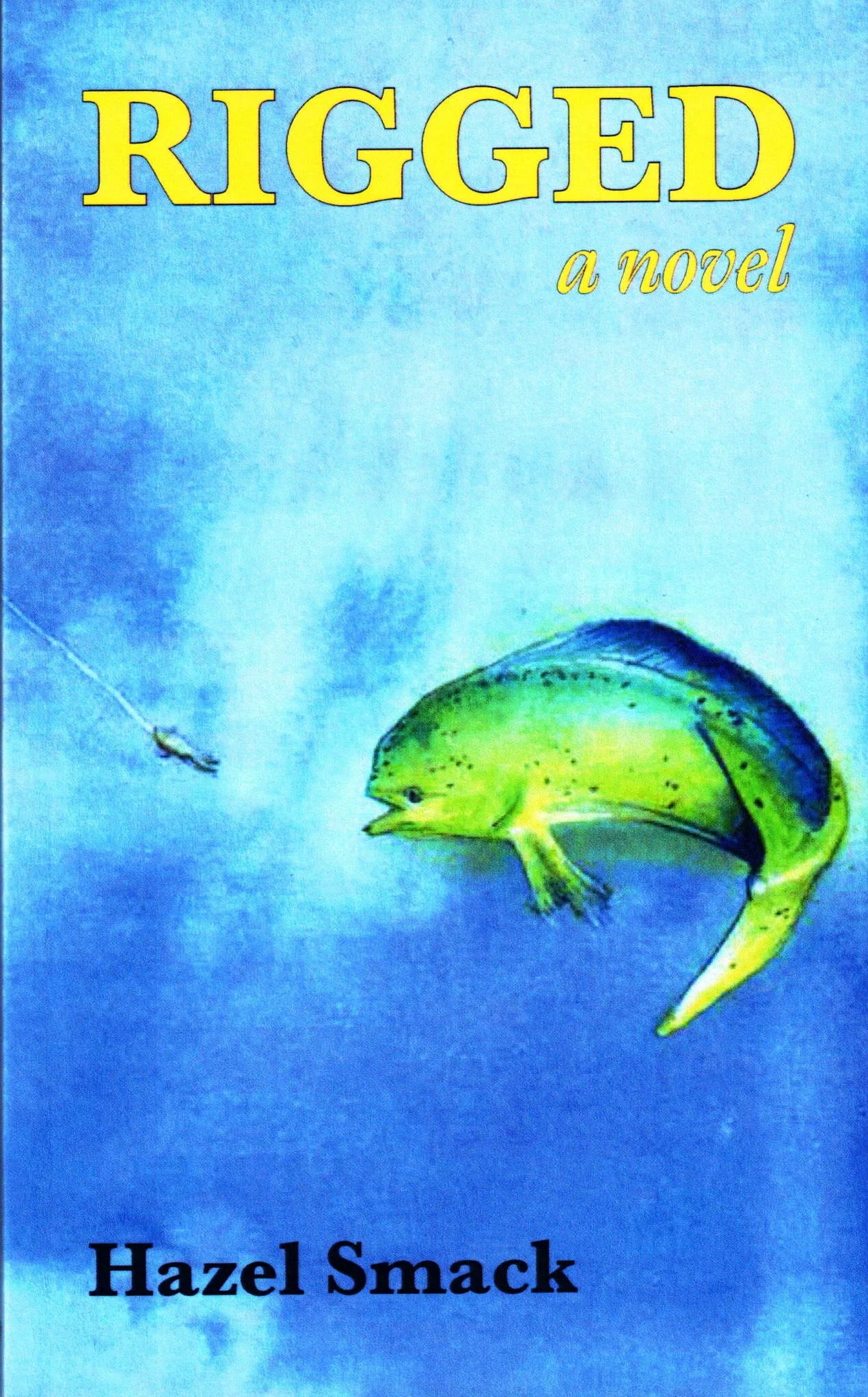 Rigged: Uncovering Strengths, Friendships, and a Teen's Difficult Journey to Maturity