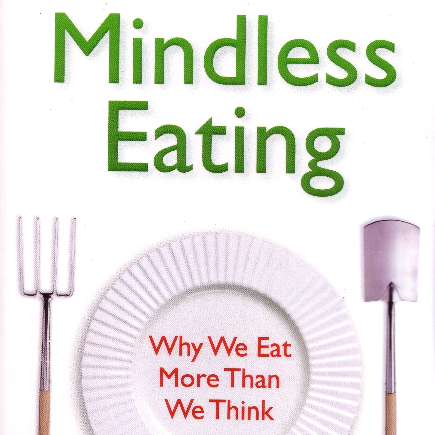 mindless eating brian wansink cover for theo.jpg