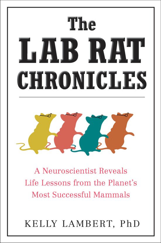 lab rat chronicles kelly lambert PhD amazon.jpg