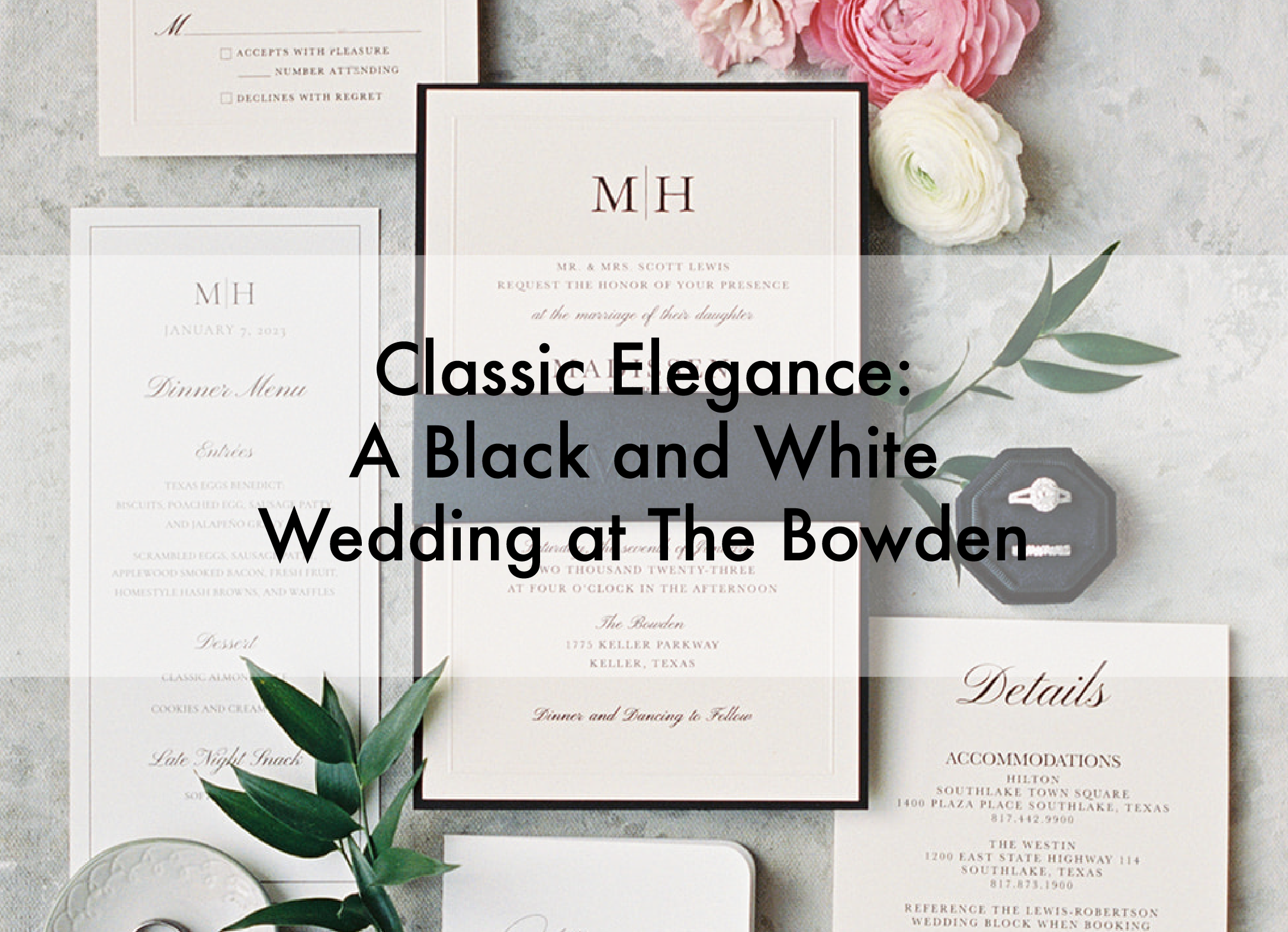 Classic Elegance: A Black and White Monogrammed Wedding at The Bowden