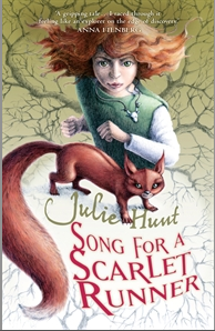 Song for a Scarlet Runner , by Julie Hunt