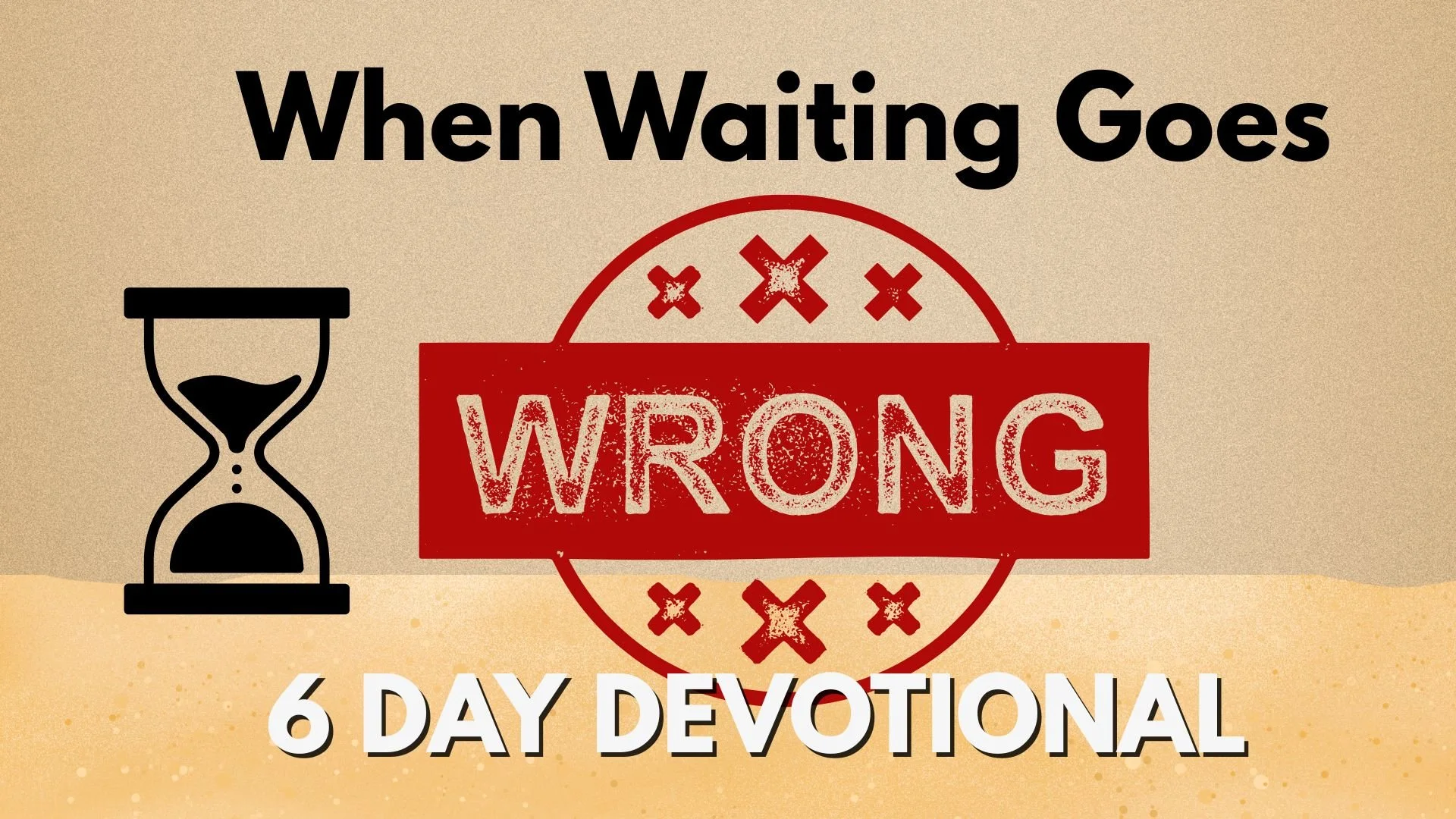 When Waiting Goes Wrong