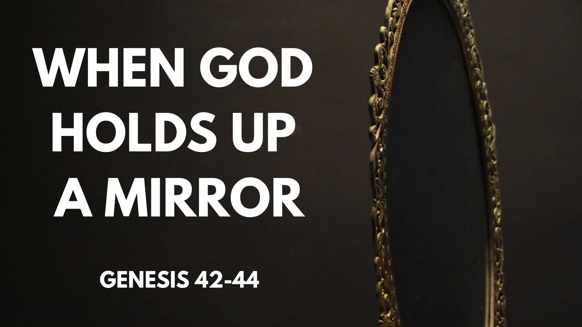 WHEN GOD HOLDS UP A MIRROR 6-DAY DEVOTIONAL