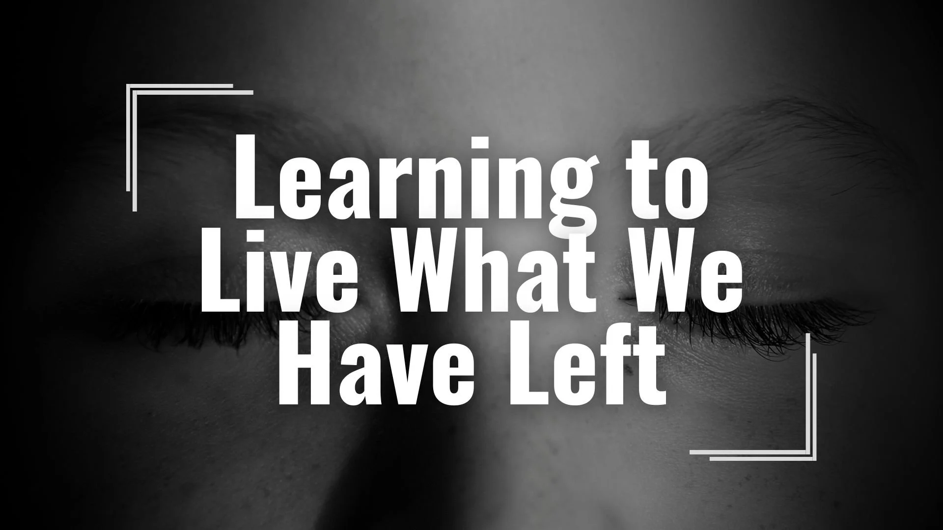 Teach Us to Live What We Have Left – 6-Day Devotional