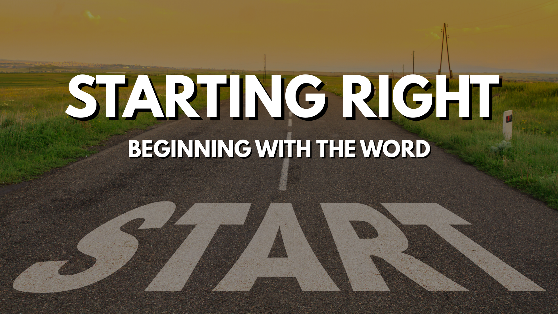 Starting Right: Beginning With the Word – 6-Day Devotional