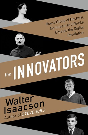 Gray has just finished this book and says it's a must for anyone interested in the evolution of computers and the digital age. Walter Isaacson also wrote the amazing Steve Jobs biography. 