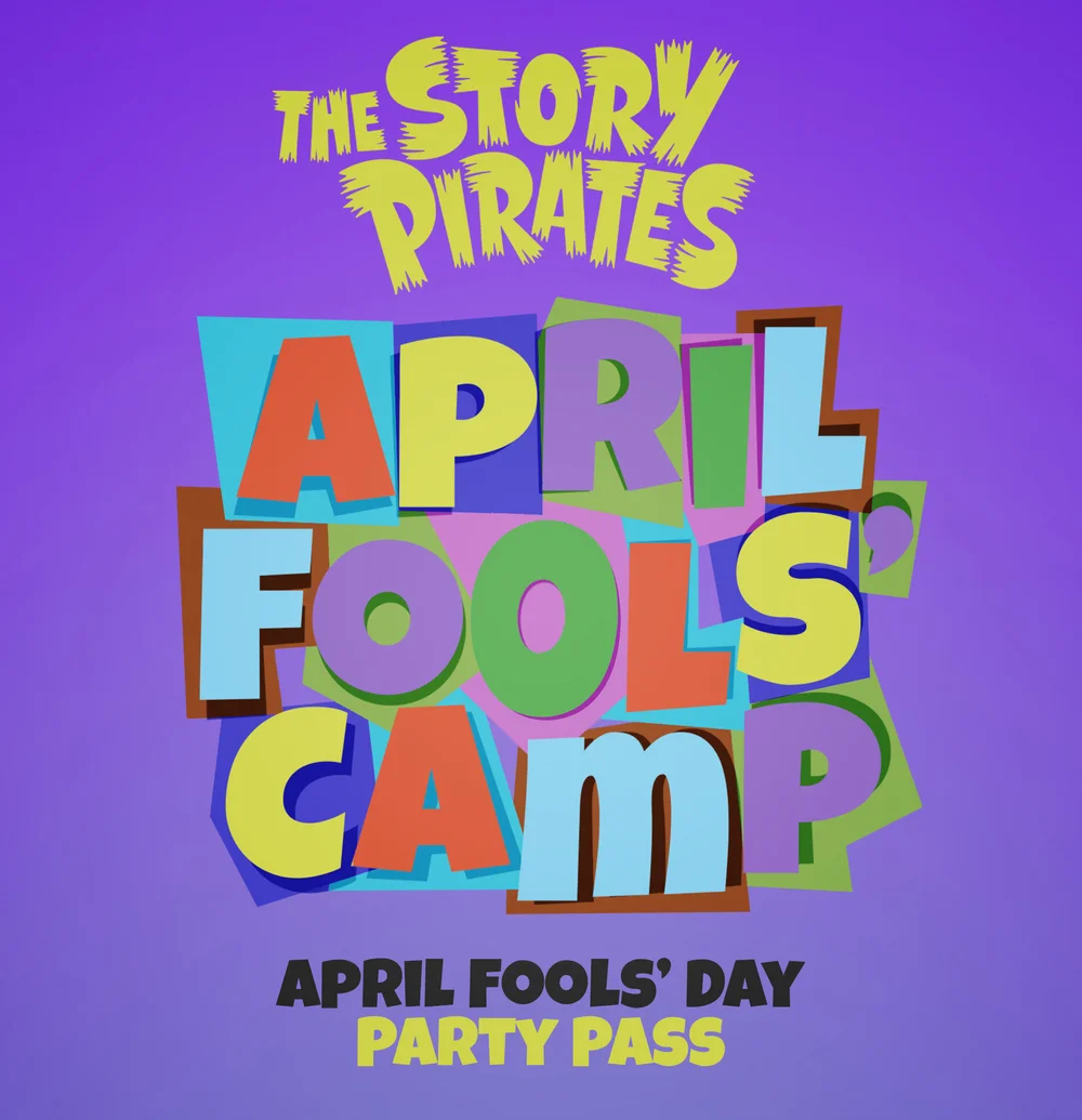 April Fools Day Bash Party Pass Story Pirates