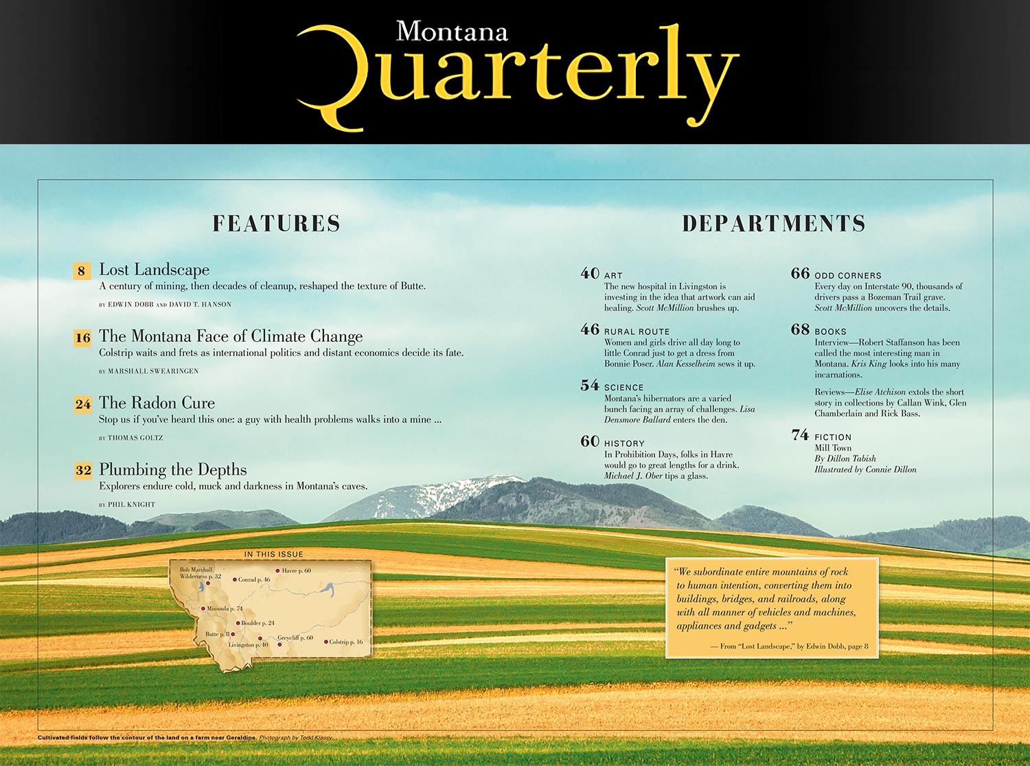 My photograph of contoured fields near Geraldine, Montana is published in the March 2016 issue of Montana Quarterly magazine.&nbsp;→ Buy a Print