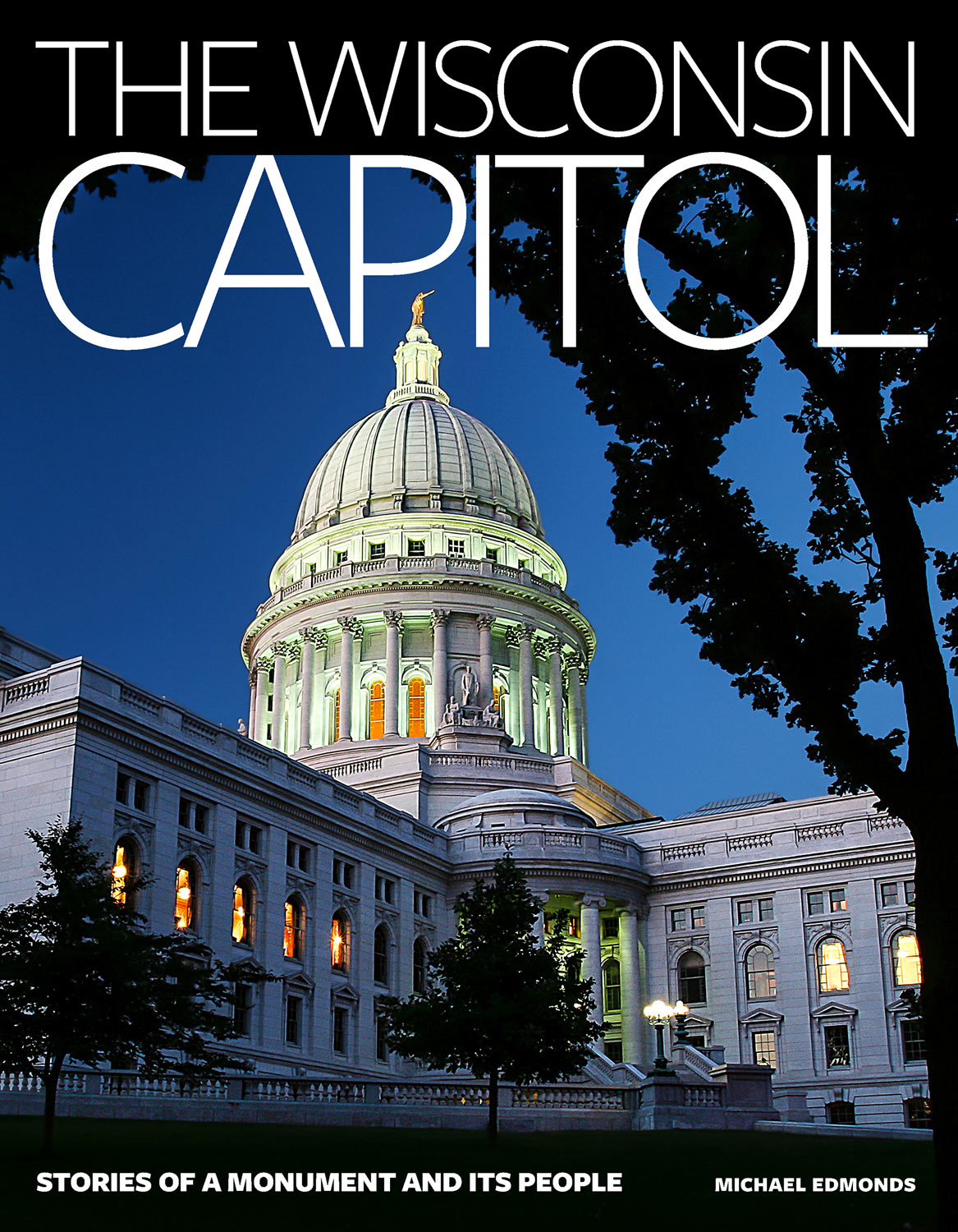 The-Wisconsin-Capitol-Book-Cover-Published-Photo-by-Todd-Klassy