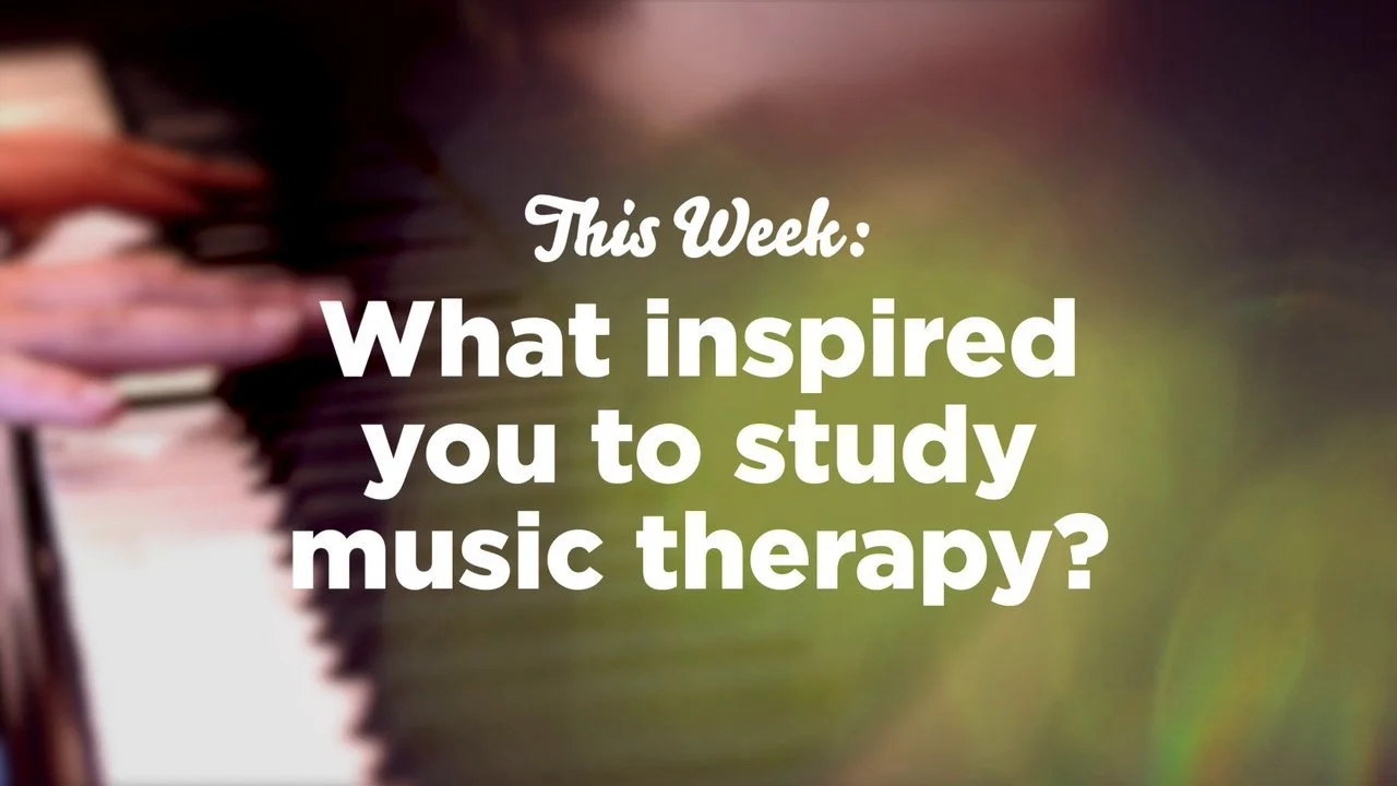 Robbin Buford: Why did you choose to study music therapy?