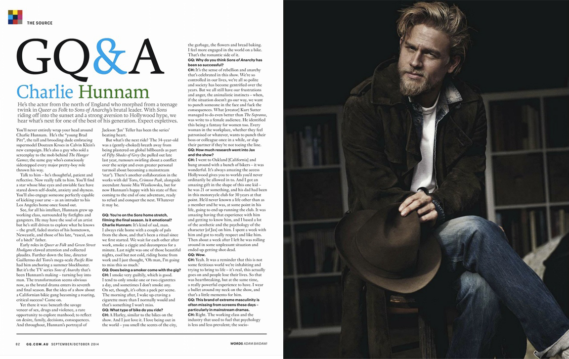My interview with Sons of Anarchy 's Charlie Hunnam is in the September issue of GQ Australia. Choice quote below.