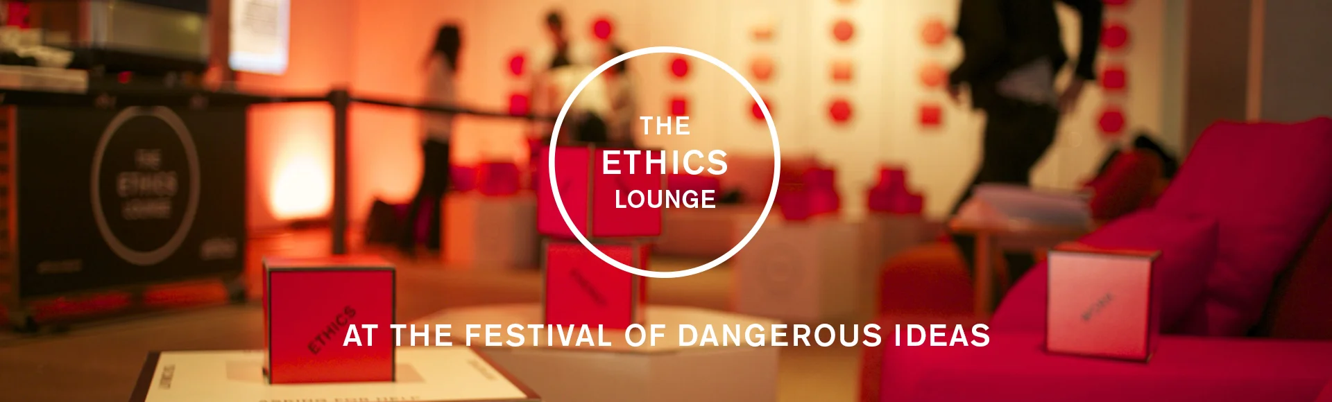 The Ethics Lounge at the Festival of Dangerous Ideas