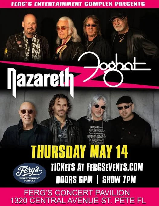 FOGHAT, NAZARETH, and SONS @ FERG'S!