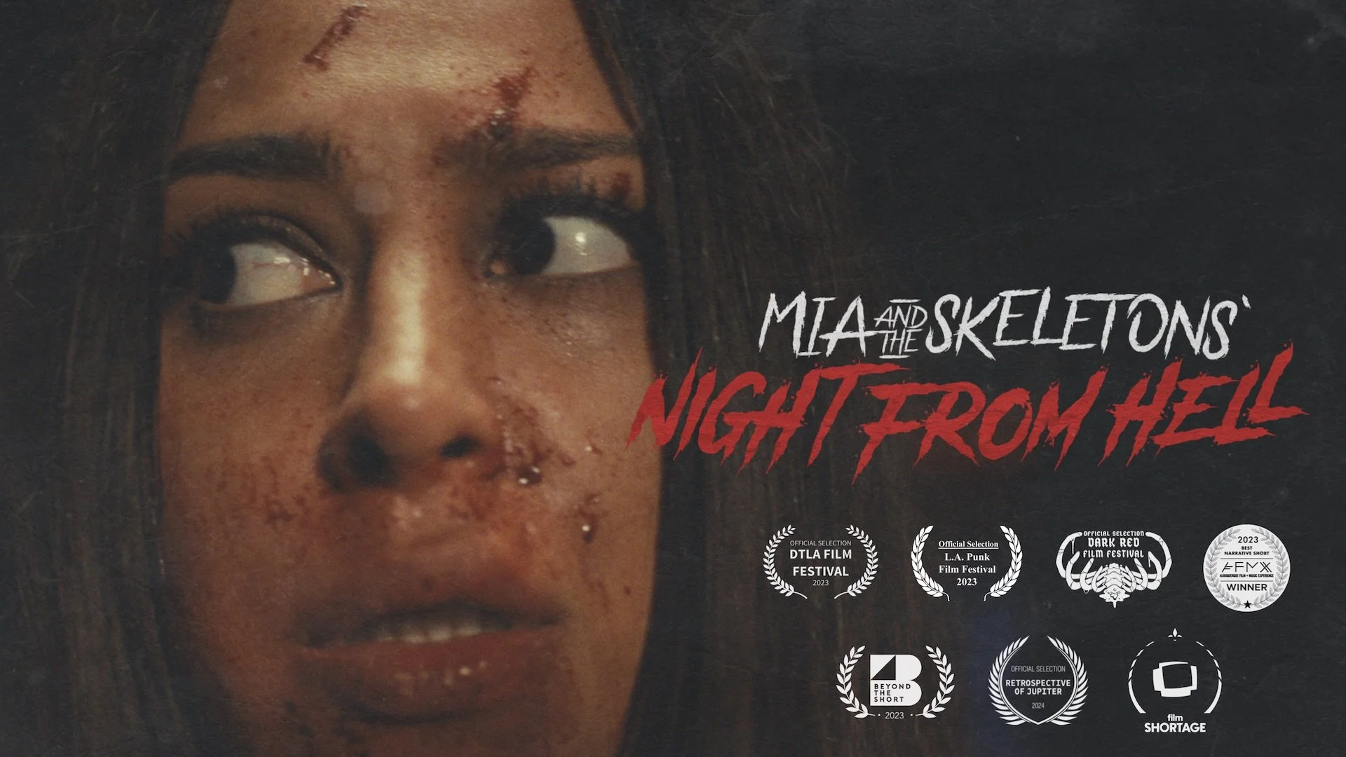 Close-up of a woman with a disturbed expression, blood and injuries on her face. Overlaid text reads 'Mia and the Skeletons' Night from Hell' with several film festival laurel awards at the bottom.