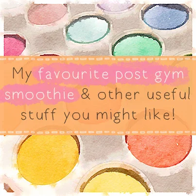 Best Post-Workout Smoothie + Other Favourites