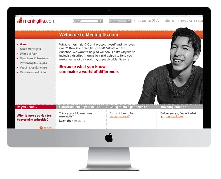  Website to inform the public about Meningitis prevention. As a part of this project, we created a disease prevention animation, an image bank, and a rollover dictionary. 