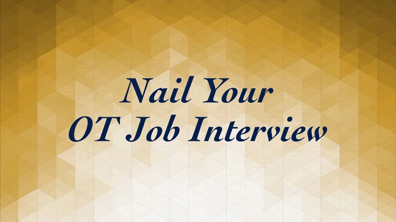 Nail your OT job interview