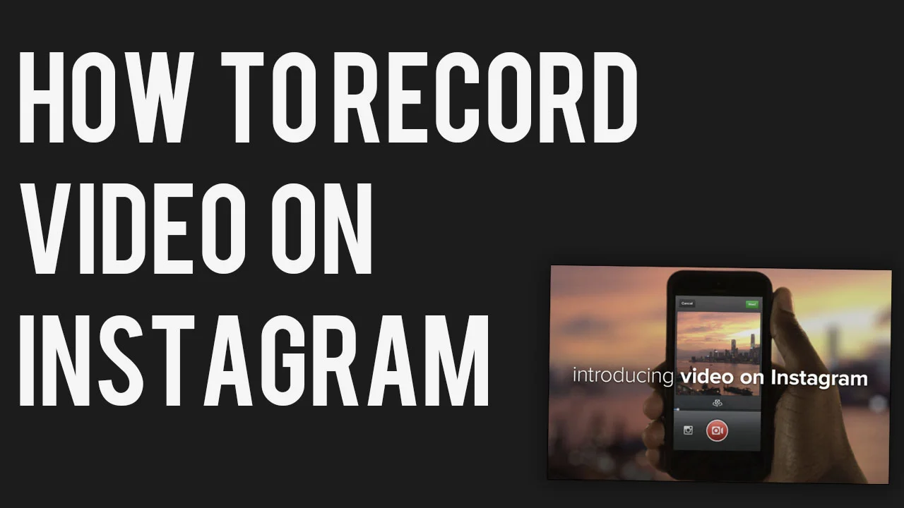how-to-record-video-on-instagram-tutorial-cinema-instagram.jpg