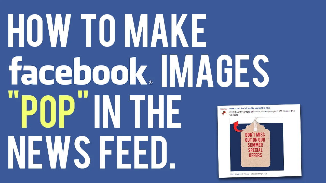 A Subtle Way to Make Your Facebook Images Pop on the News Feed