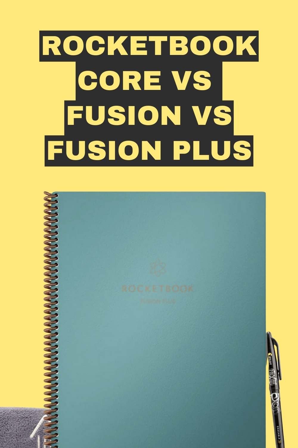 Rocketbook Core vs Fusion vs Fusion Plus: A Full Comparison — Andrew  Macarthy - Social Media Marketing