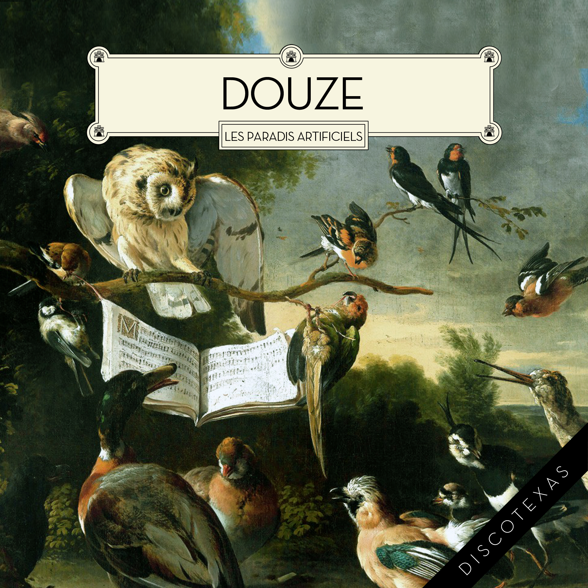 DT003: Douze - Les Paradis Artificiels 