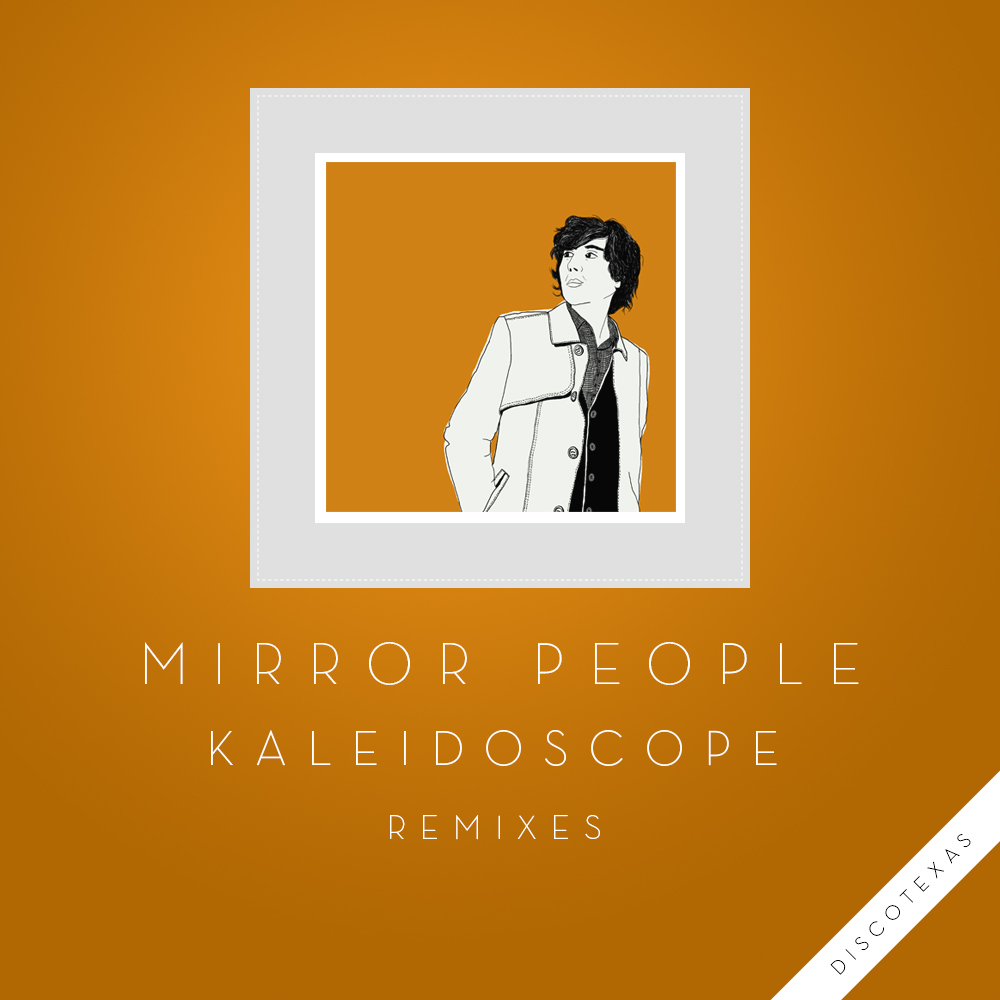 DT030: Mirror People - Kaleidoscope Remixes