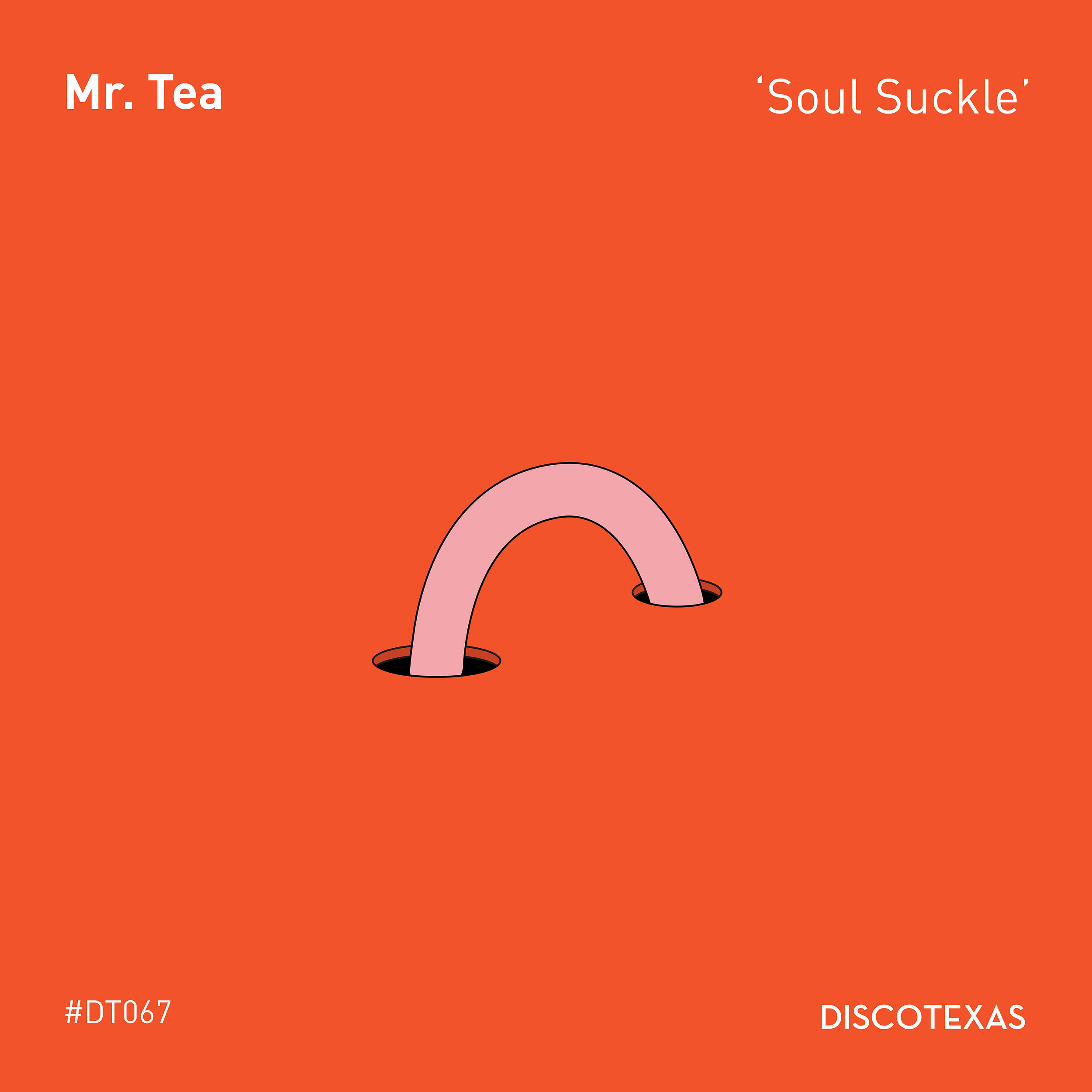 DT067: Mr. Tea - Soul Suckle