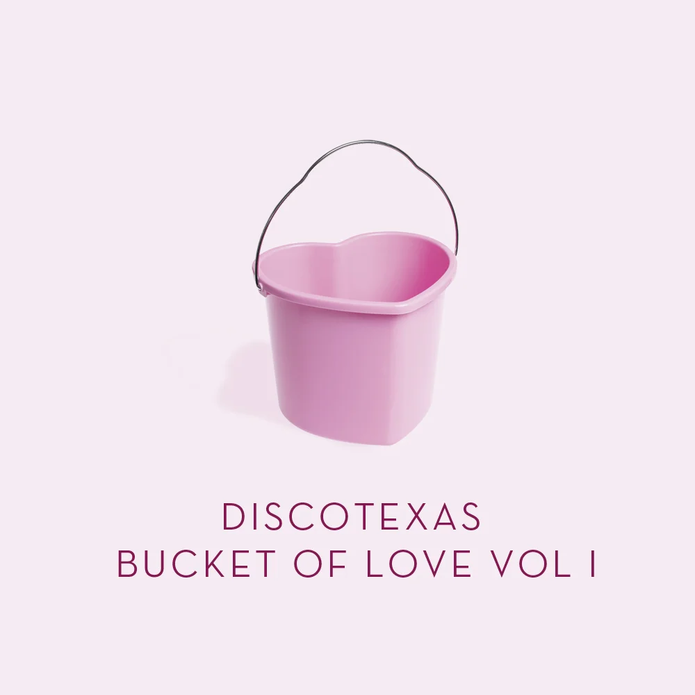 DT010 - VA - Discotexas' Bucket of Love Vol. 1 (2011) cover.jpg