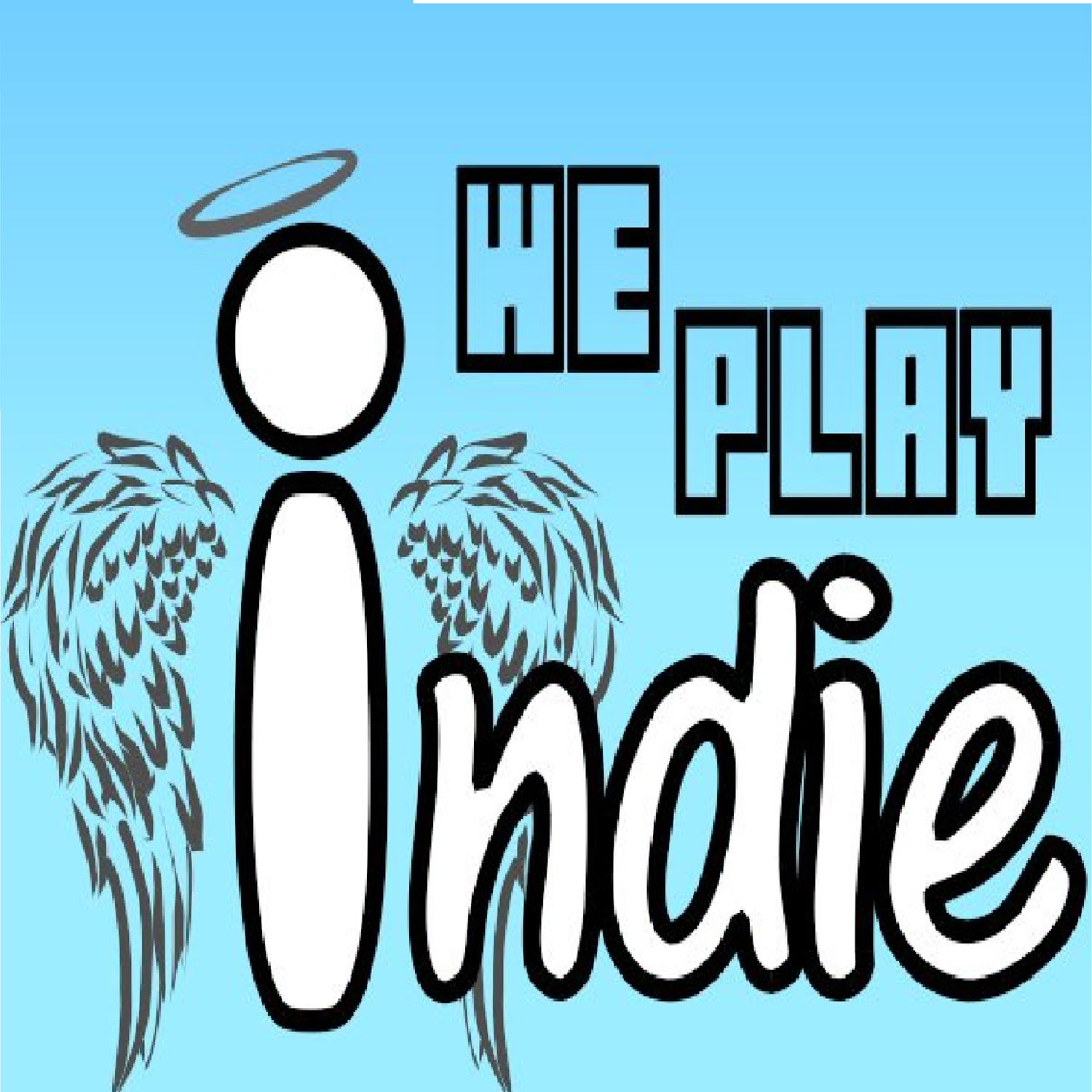 We Play Indie: The Podcast - Forget Being Cool