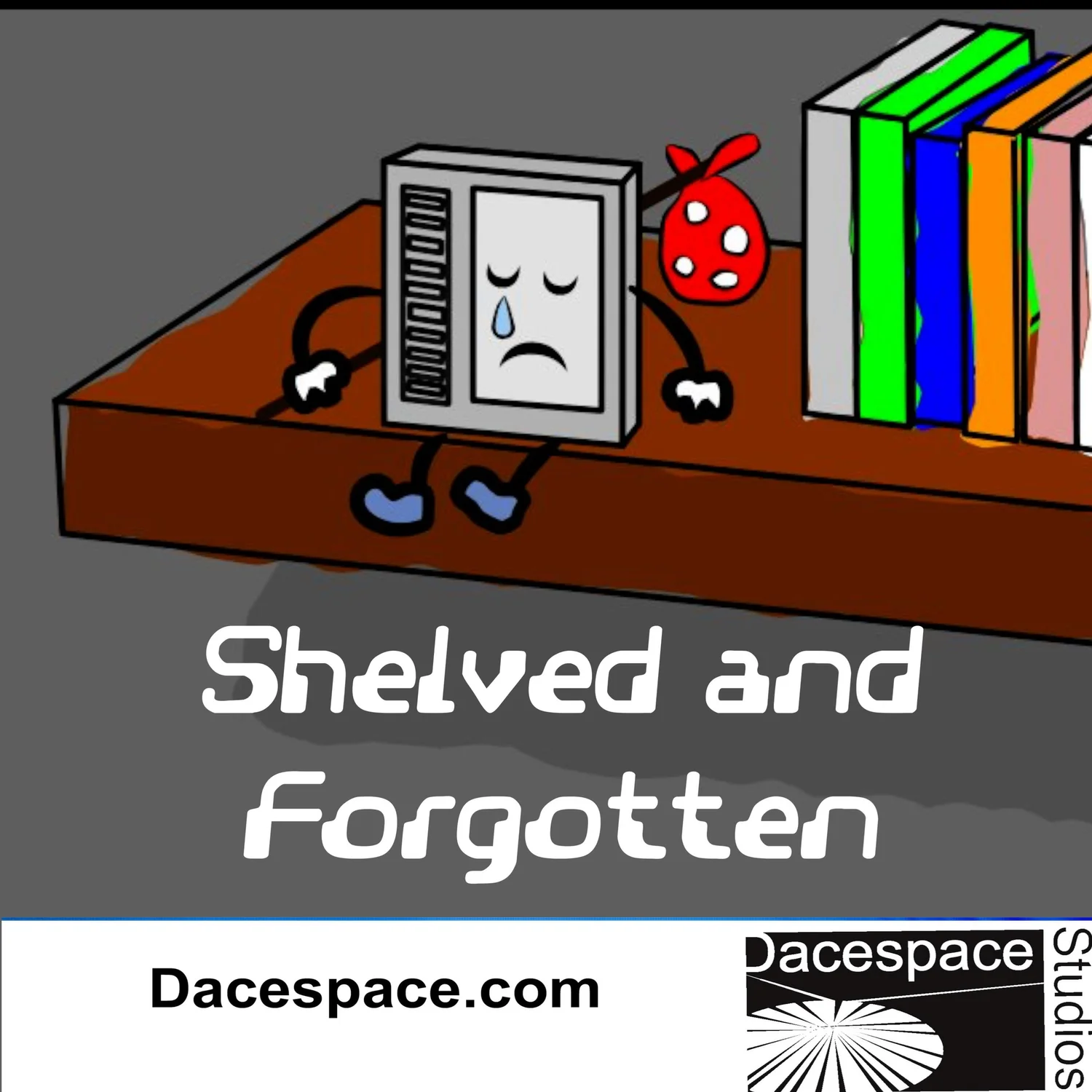 Shelved and Forgotten 57 (Until Next Time)