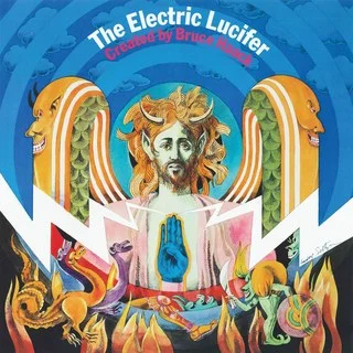 The Electric Lucifer By Bruce Hack Episode Coming 5/15/19