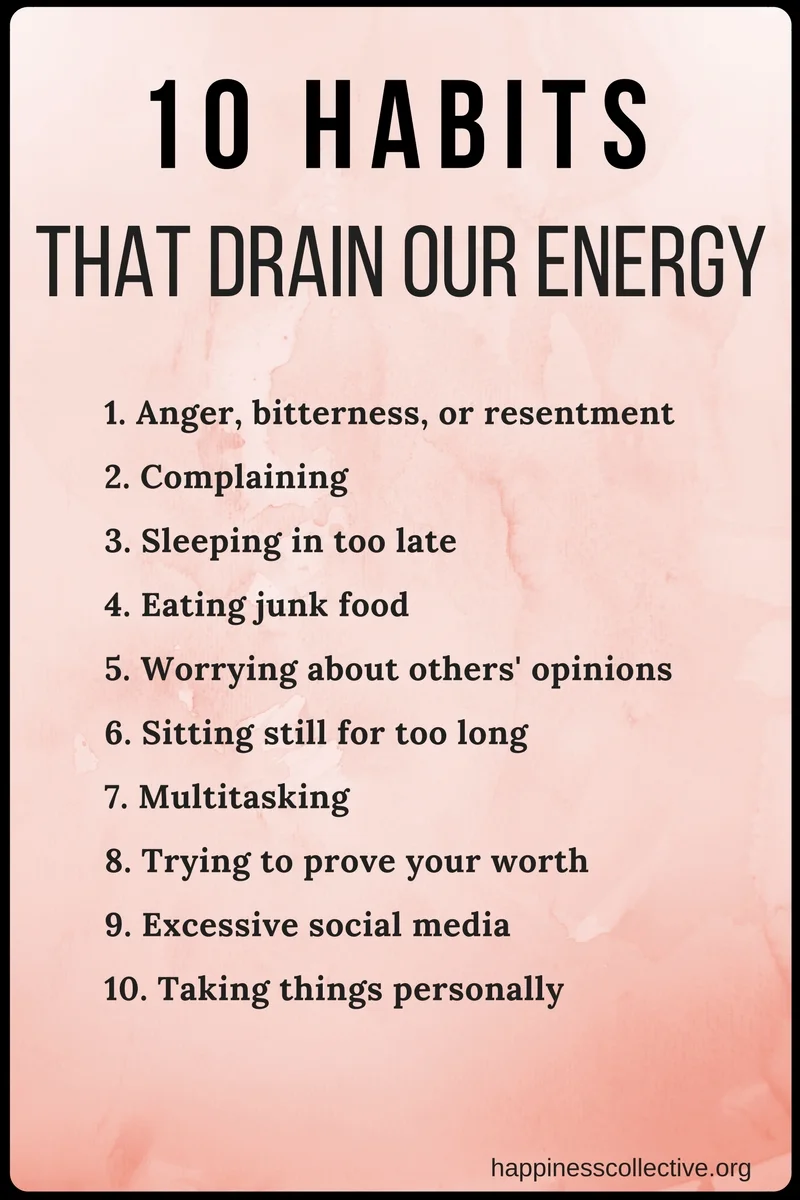 10 Habits that Drain our energy