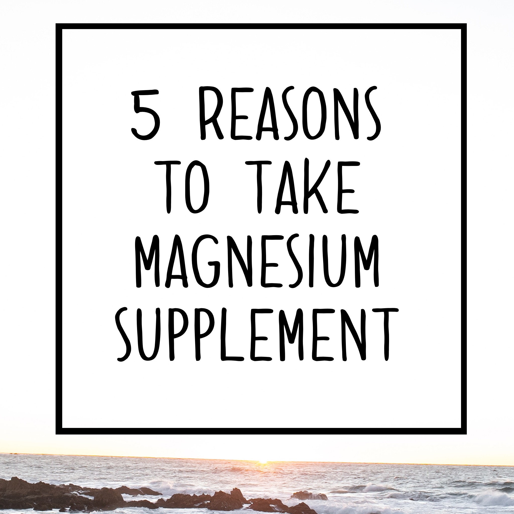 5 reasons to take magnesium supplement