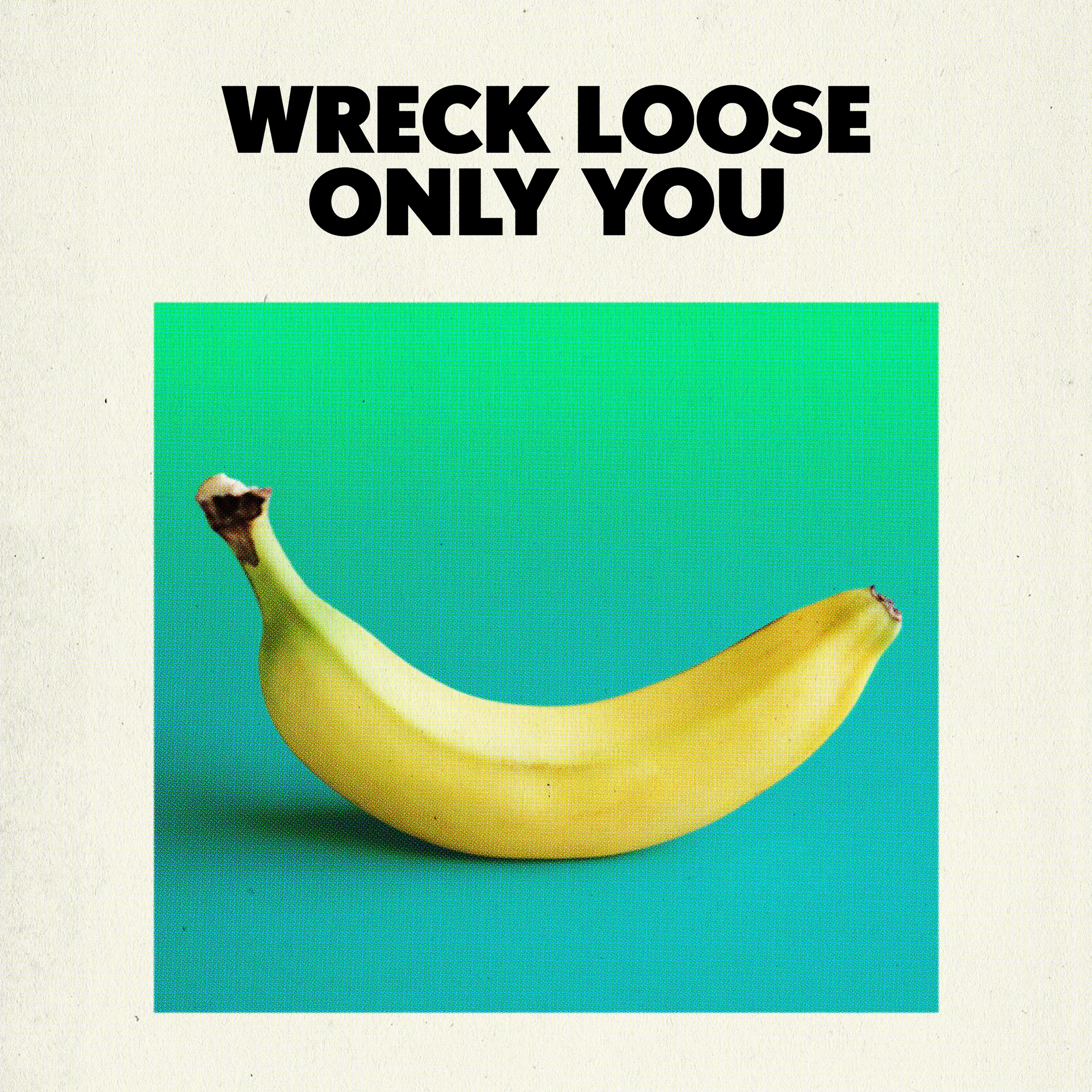 WreckLoose_Banana.jpg