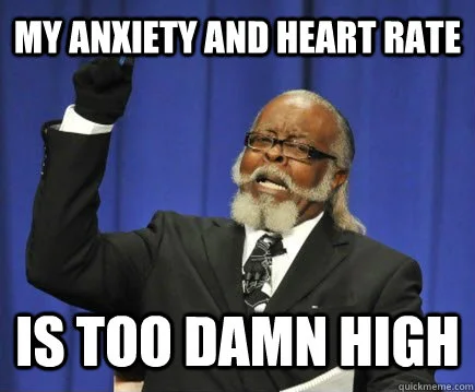 I'm going to go out on a hunch and say he's a bit too sympathetic dominant..