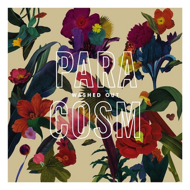 Washed Out Paracosm.jpg