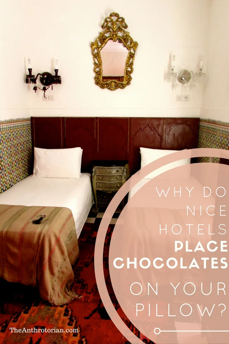 Why Are Chocolates On Pillows In Hotels Travel Adventure Blog