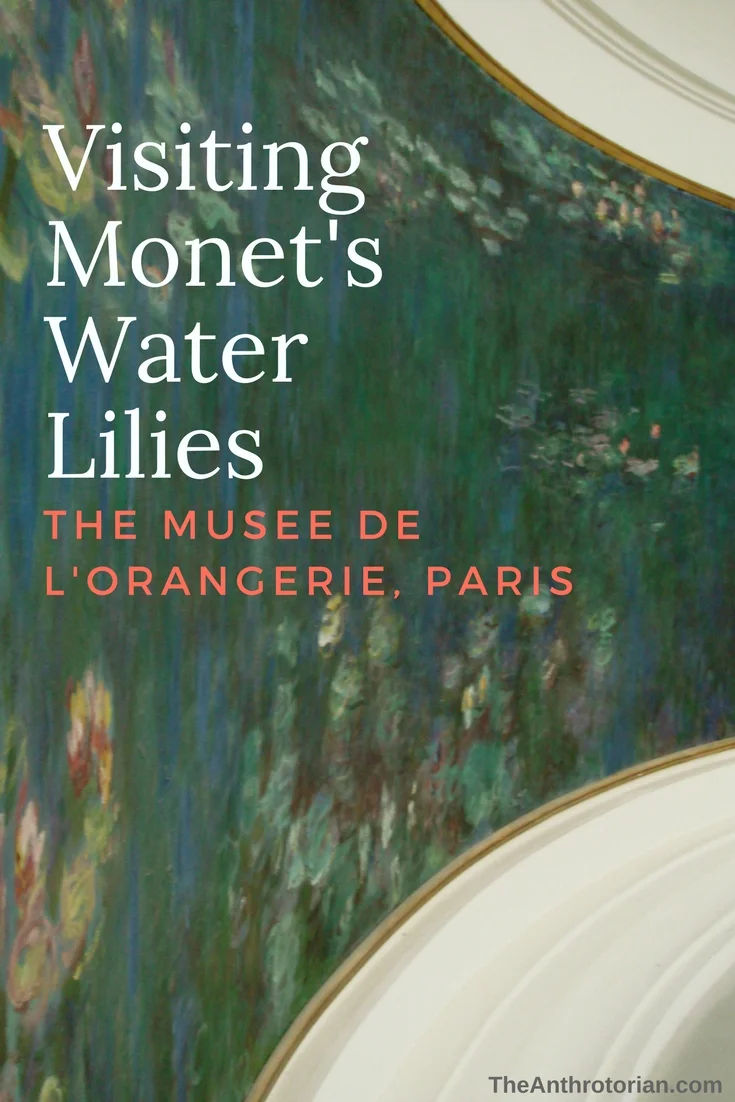 Visiting Monet S Water Lilies At The Musee De L Orangerie In Paris The Anthrotorian