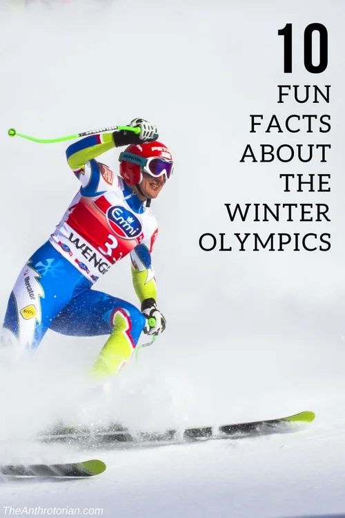 10 Fun Facts About The Winter Olympics The Anthrotorian