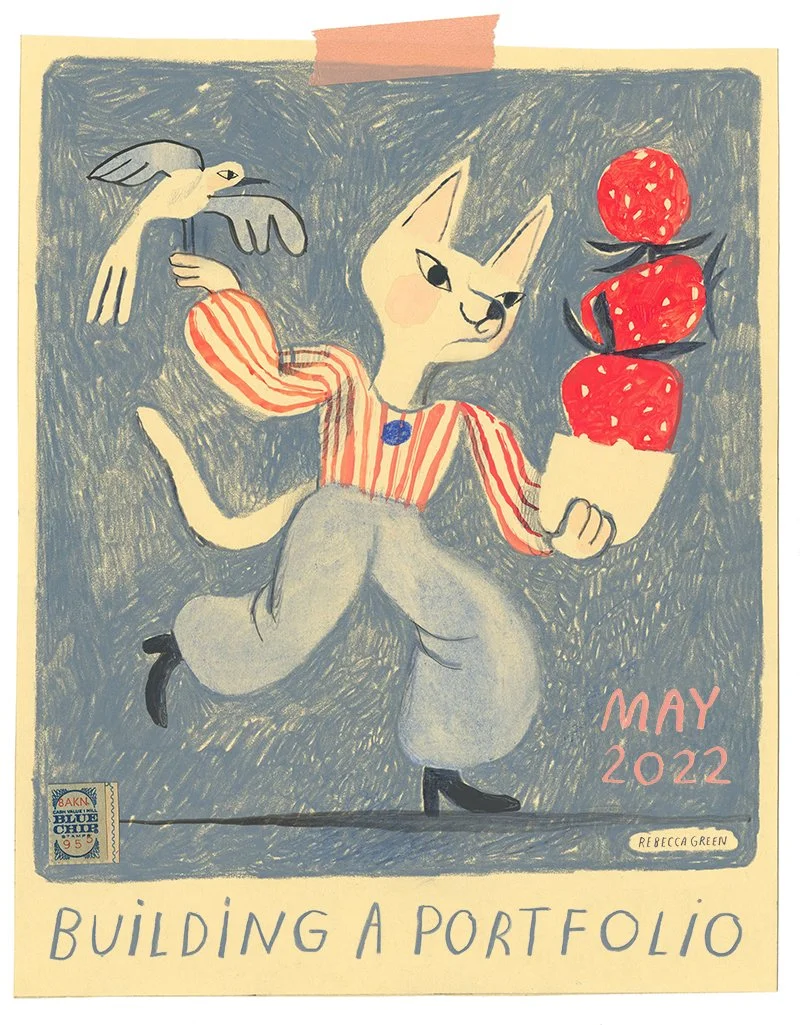 BUILDING AN ILLUSTRATION PORTFOLIO — Rebecca Green Illustration