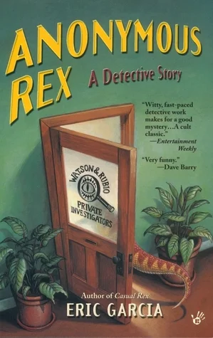 Anonymous Rex by Eric Garcia