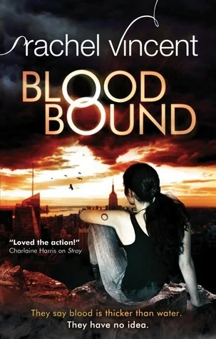 Blood Bound by Rachel Vincent