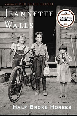 Review: Half Broke Horses by Jeanette Walls