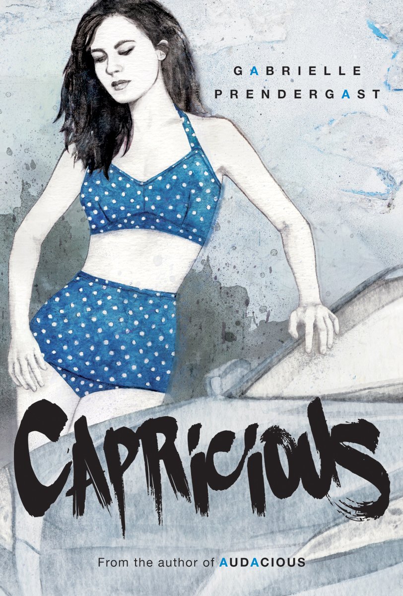 Capricious. Josie Prendergast. Verse novel. Capricious jest.