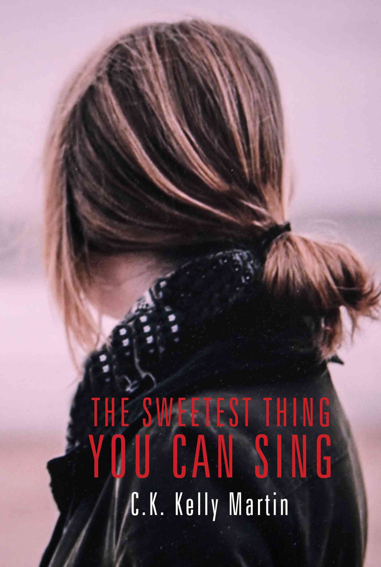 Recommendation Tuesday: The Sweetest Thing You Can Sing by C.K. Kelly Martin