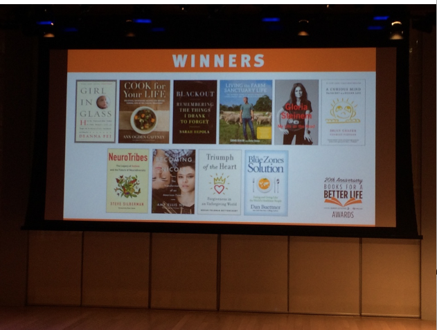 Here were the winners in all the categories. Tracey did not win the big prize, but it hardly mattered, because it was such a thrill for her to be nominated, and to be at the gala among such literary luminaries as Marie Rodale, Marianne Williamson, and PJ O'Rourke. I was so proud of her, and so delighted to be there to support her on the big night.
