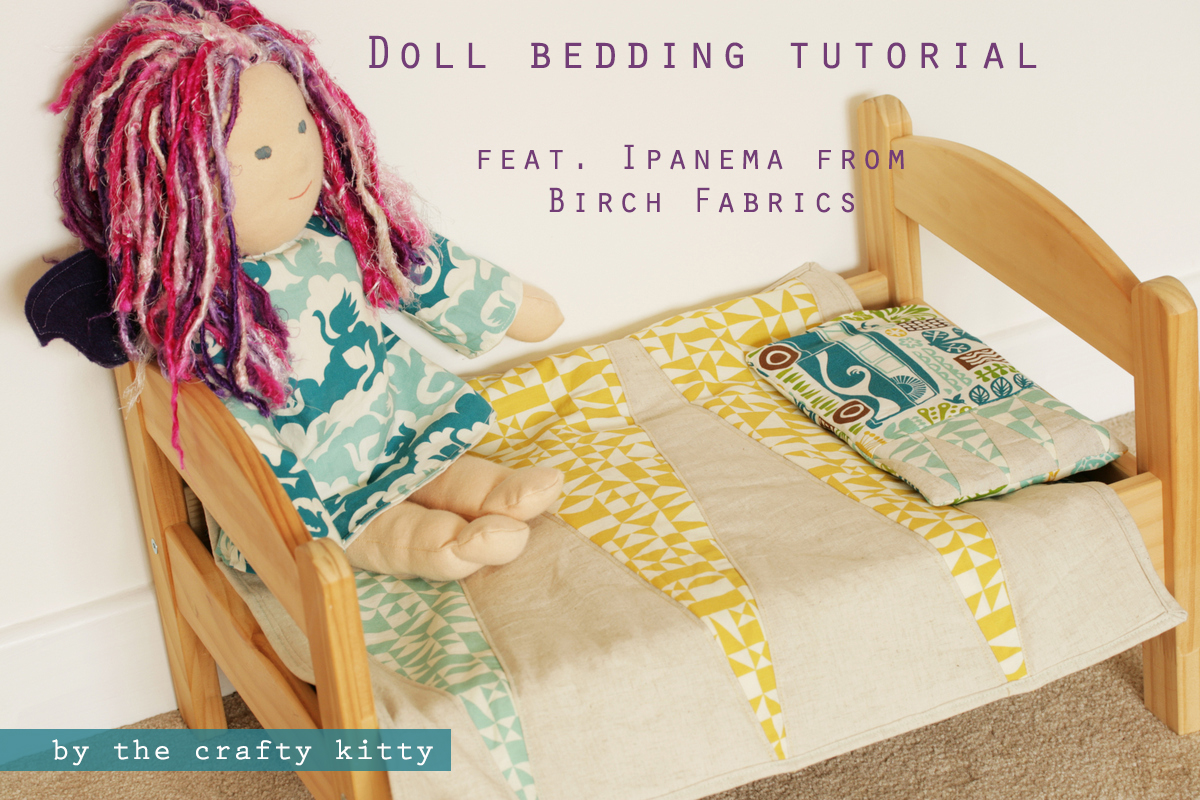 Doll Bedding Tutorial from Birch Fabrics